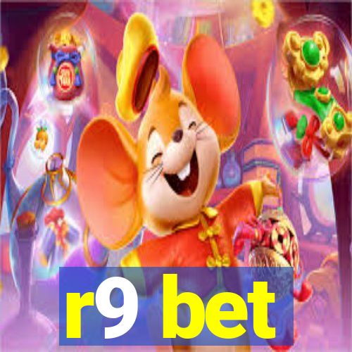 r9 bet